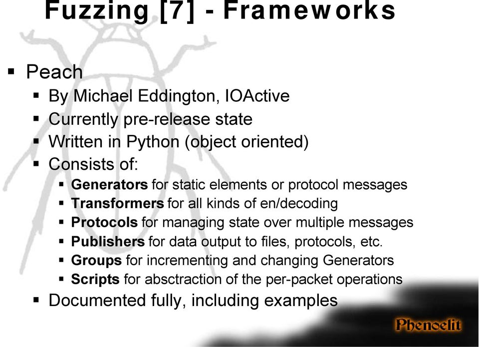 Protocols for managing state over multiple messages Publishers for data output to files, protocols, etc.