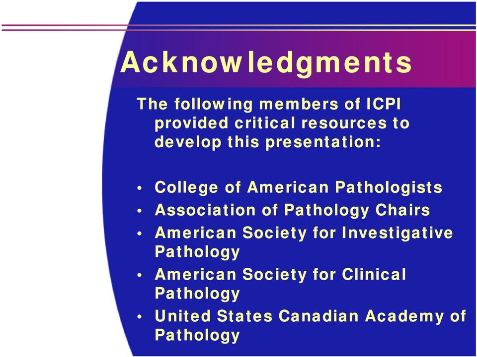 of Pathology Chairs American Society for Investigative Pathology American