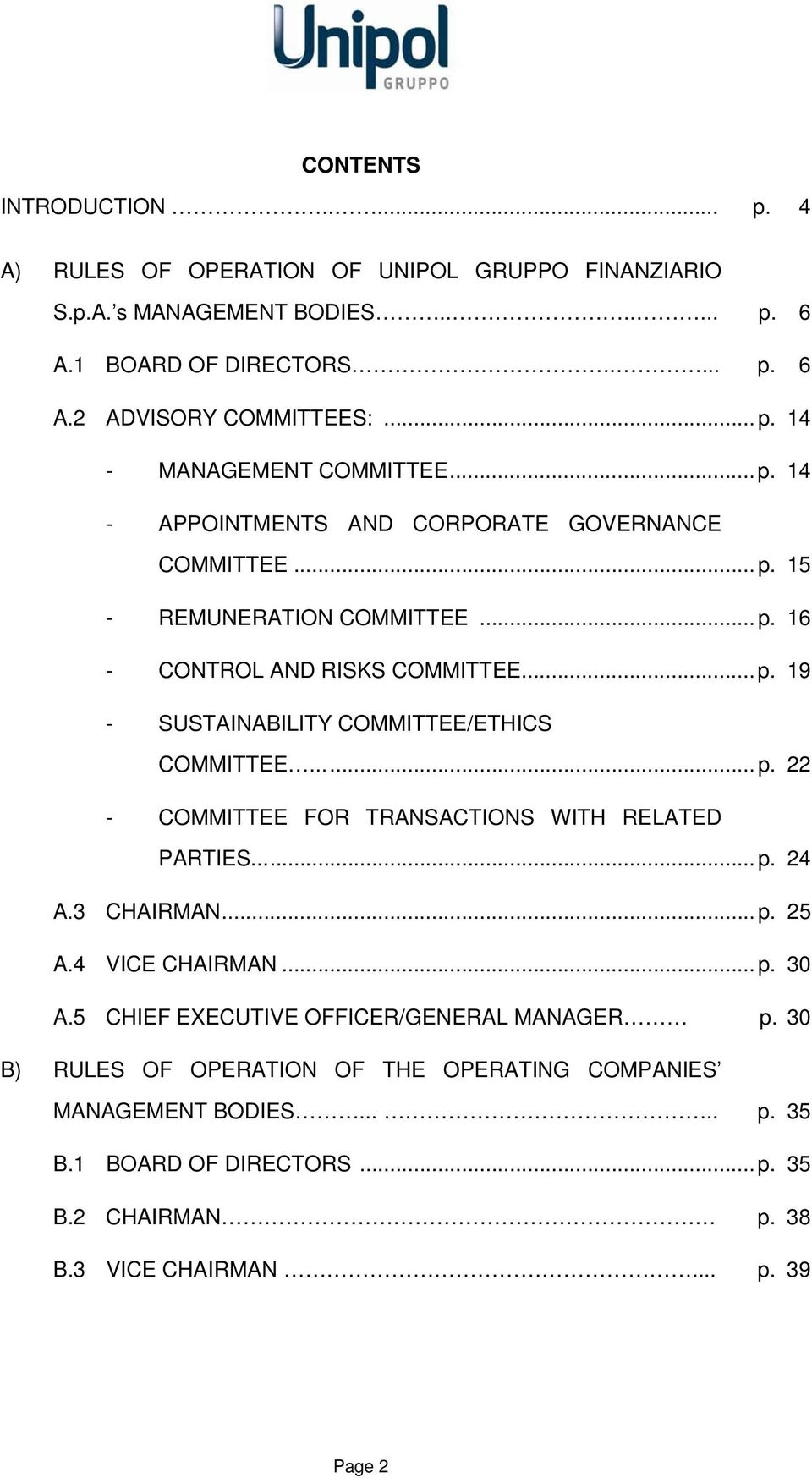 ..... p. 22 - COMMITTEE FOR TRANSACTIONS WITH RELATED PARTIES...... p. 24 A.3 CHAIRMAN... p. 25 A.4 VICE CHAIRMAN... p. 30 A.5 CHIEF EXECUTIVE OFFICER/GENERAL MANAGER p.