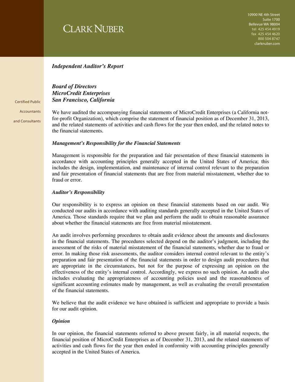 statements of MicroCredit Enterprises (a California notfor-profit Organization), which comprise the statement of financial position as of December 31, 2013, and the related statements of activities