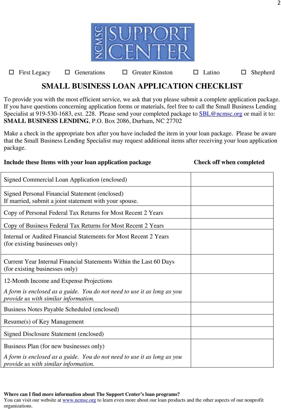 org or mail it to: SMALL BUSINESS LENDING, P.O. Box 2086, Durham, NC 27702 Make a check in the appropriate box after you have included the item in your loan package.