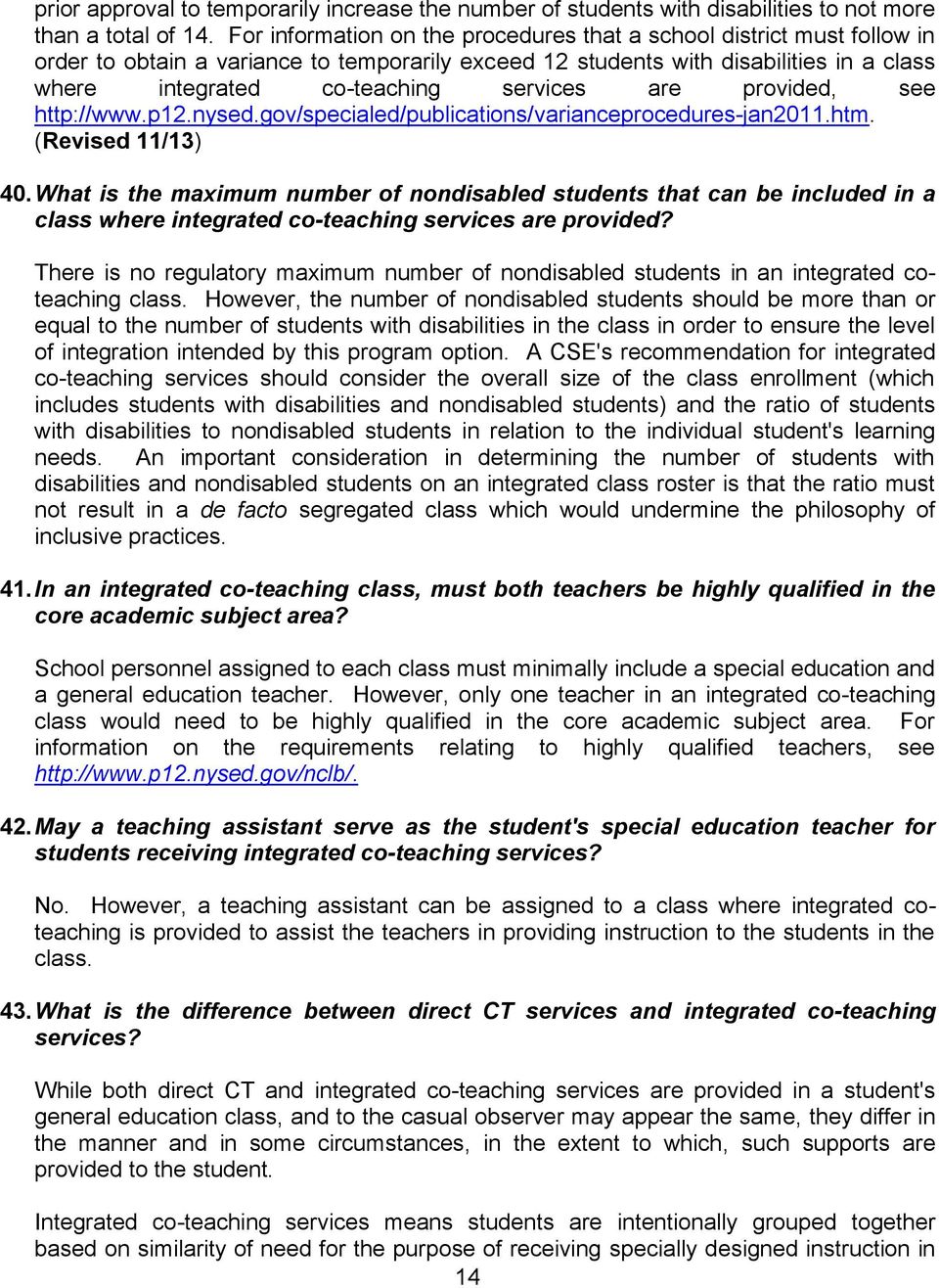 are provided, see http://www.p12.nysed.gov/specialed/publications/varianceprocedures-jan2011.htm. (Revised 11/13) 40.