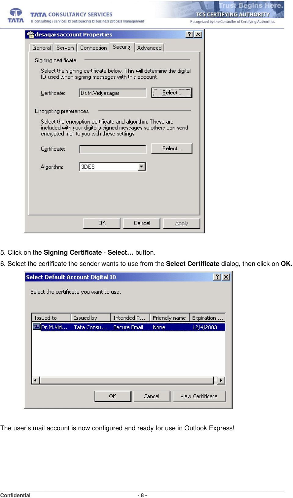 Certificate dialog, then click on OK.