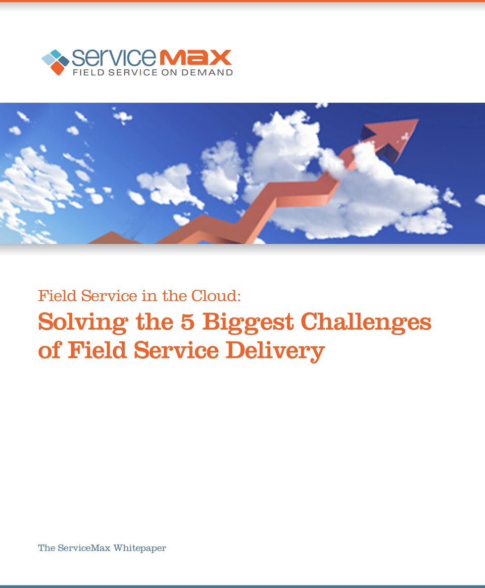 Challenges of Field Service