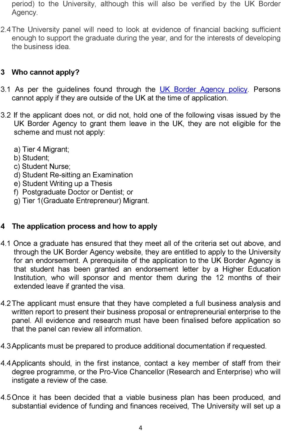 3 Who cannot apply? 3.