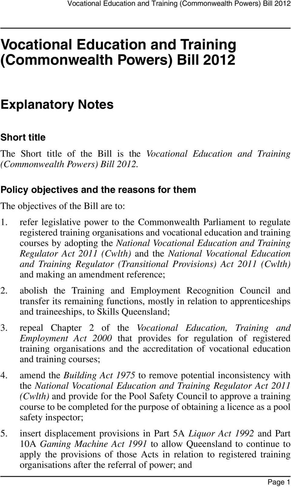 refer legislative power to the Commonwealth Parliament to regulate registered training organisations and vocational education and training courses by adopting the National Vocational Education and