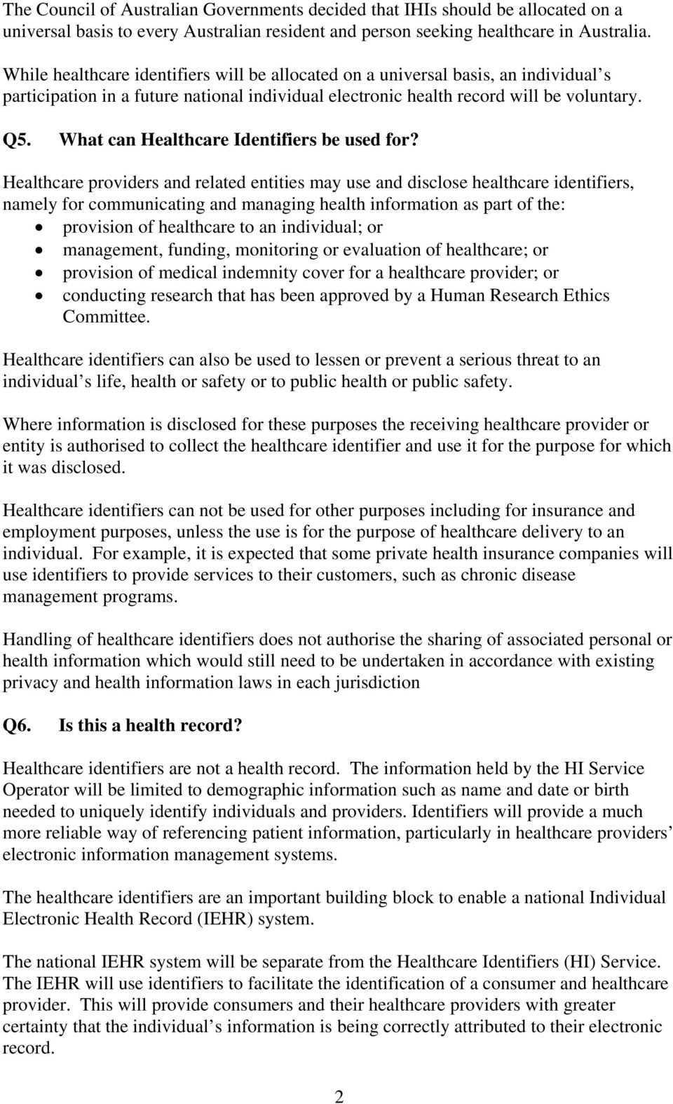 What can Healthcare Identifiers be used for?