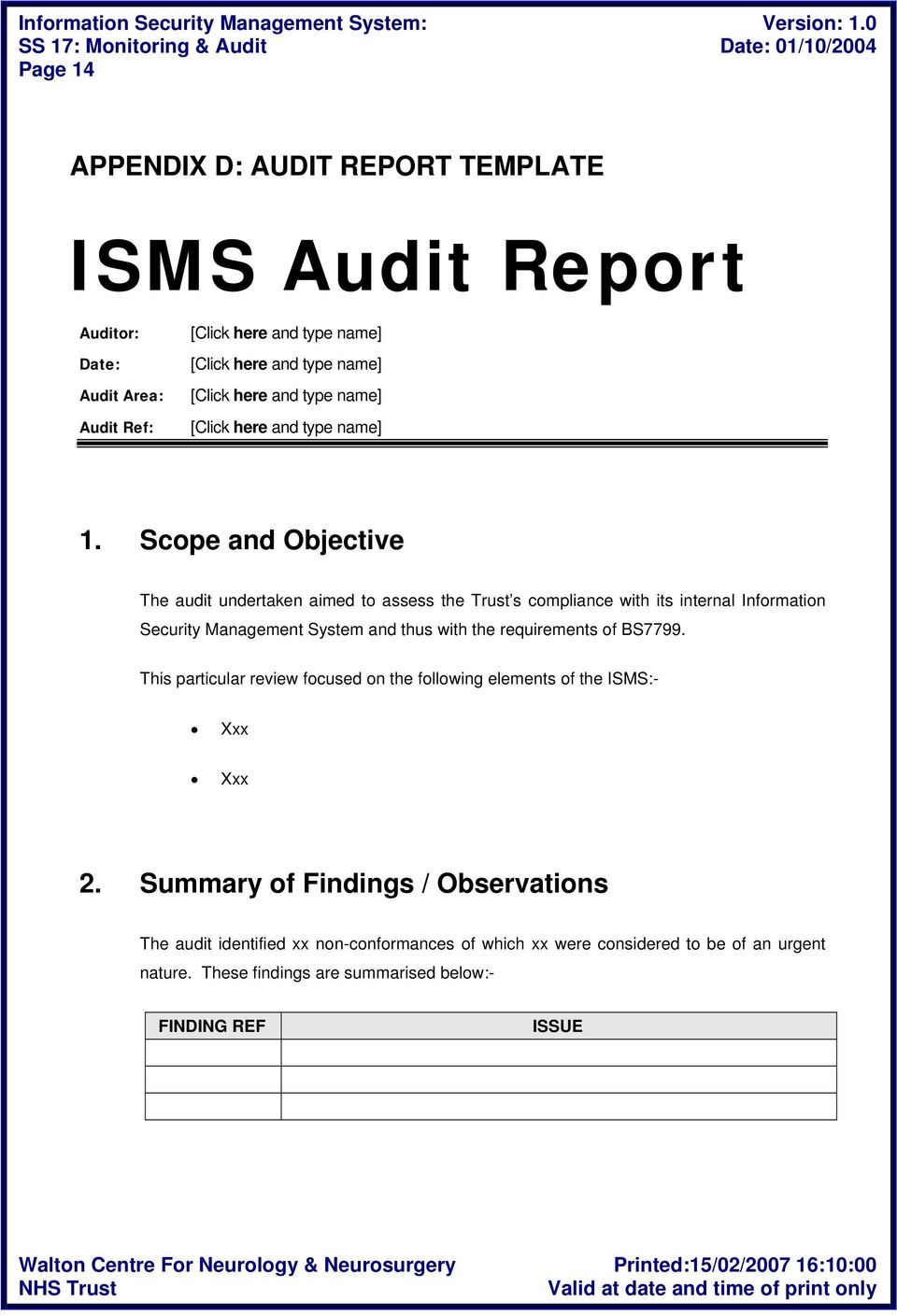 Walton Centre. Document History Date Version Author Changes 21/21 Intended For Information System Audit Report Template