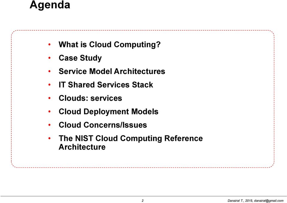 Services Stack Clouds: services Cloud Deployment