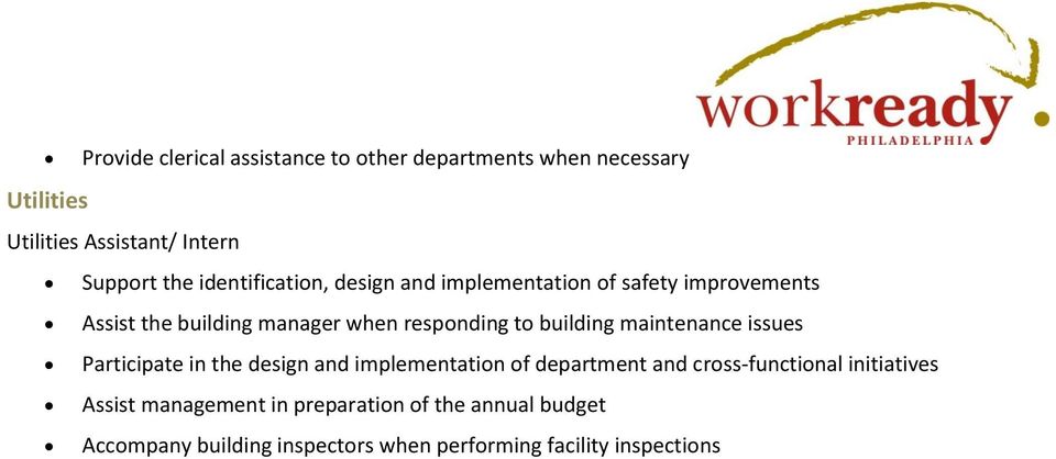 building maintenance issues Participate in the design and implementation of department and cross-functional