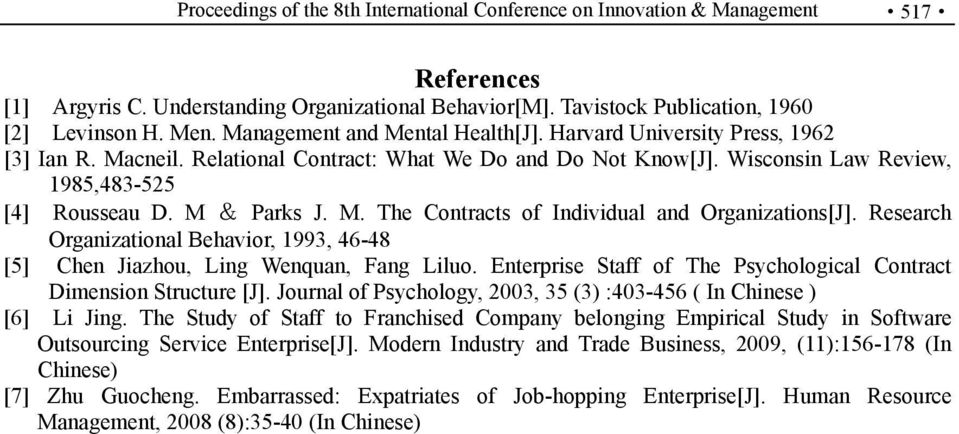 M. The Contracts of Individual and Organizations[J]. Research Organizational Behavior, 1993, 46-48 [5] Chen Jiazhou, Ling Wenquan, Fang Liluo.