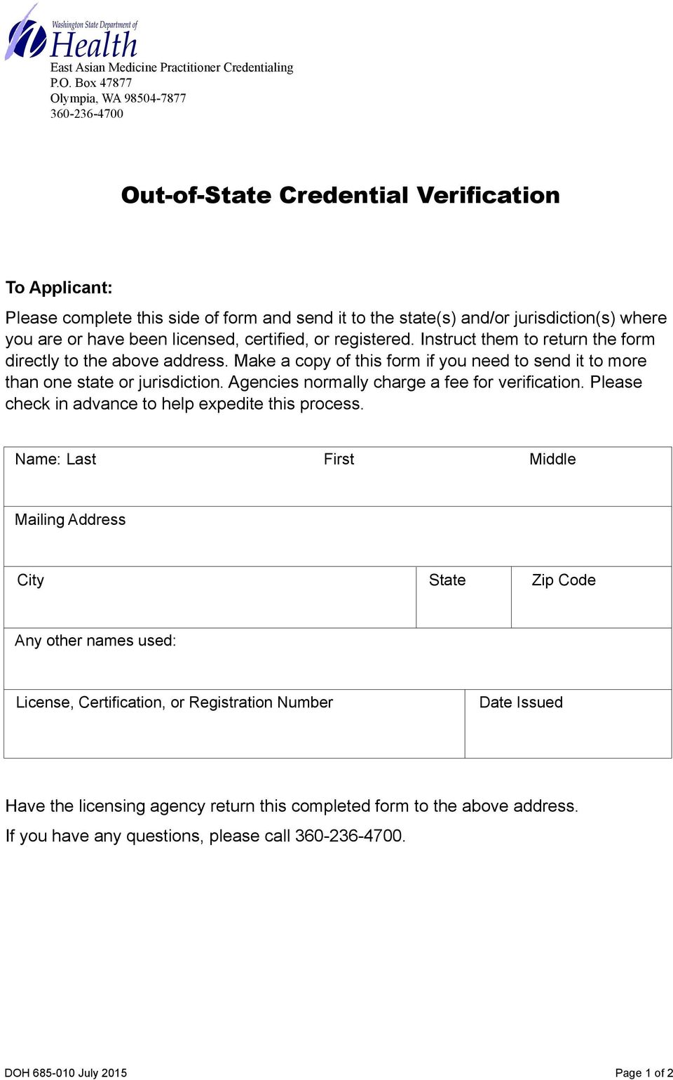 have been licensed, certified, or registered. Instruct them to return the form directly to the above address. Make a copy of this form if you need to send it to more than one state or jurisdiction.