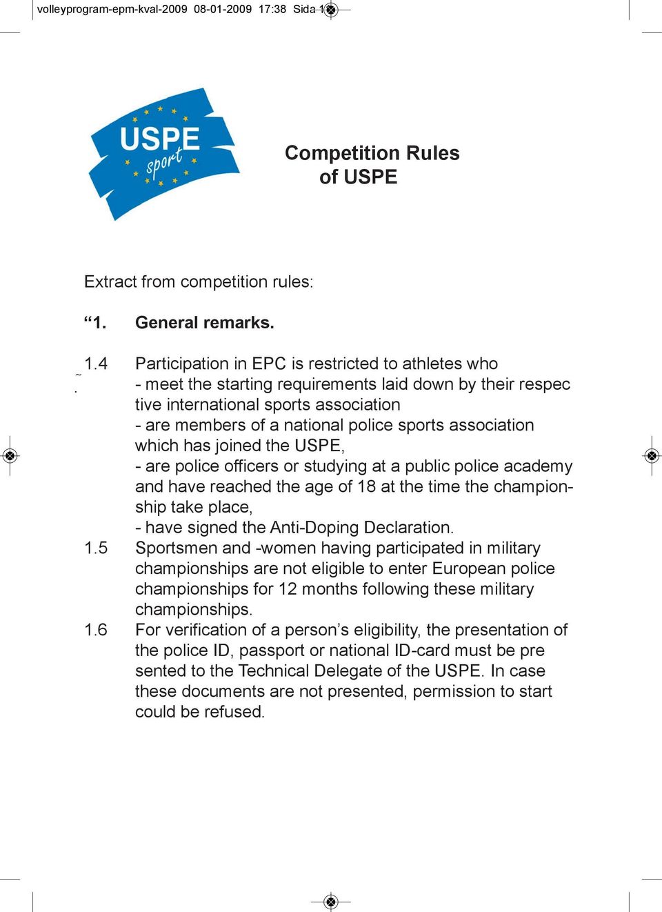 Competition Rules of USPE Extract from competition rules: 1.