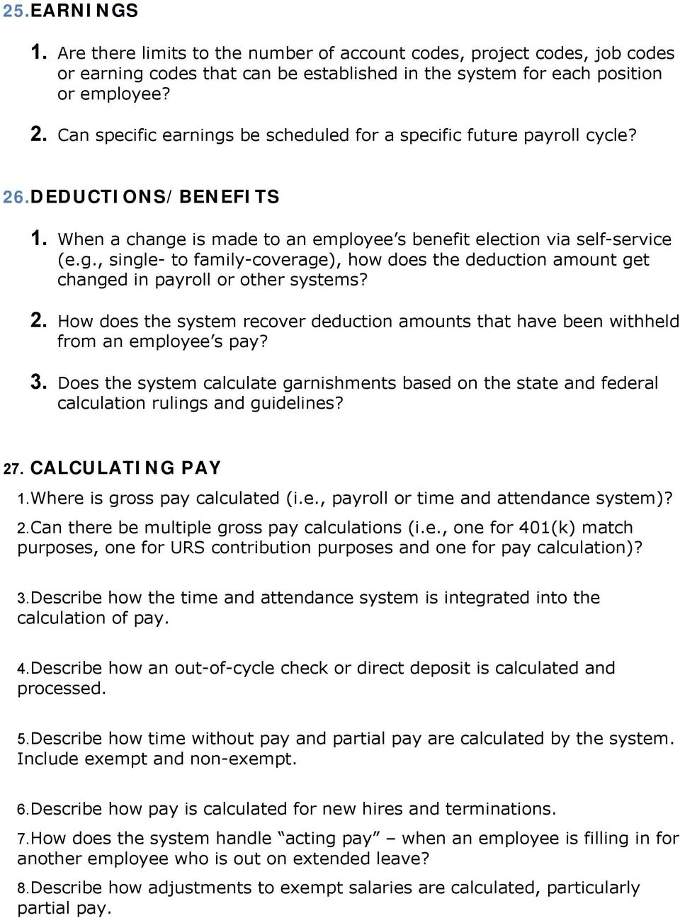 2. How does the system recover deduction amounts that have been withheld from an employee s pay? 3.