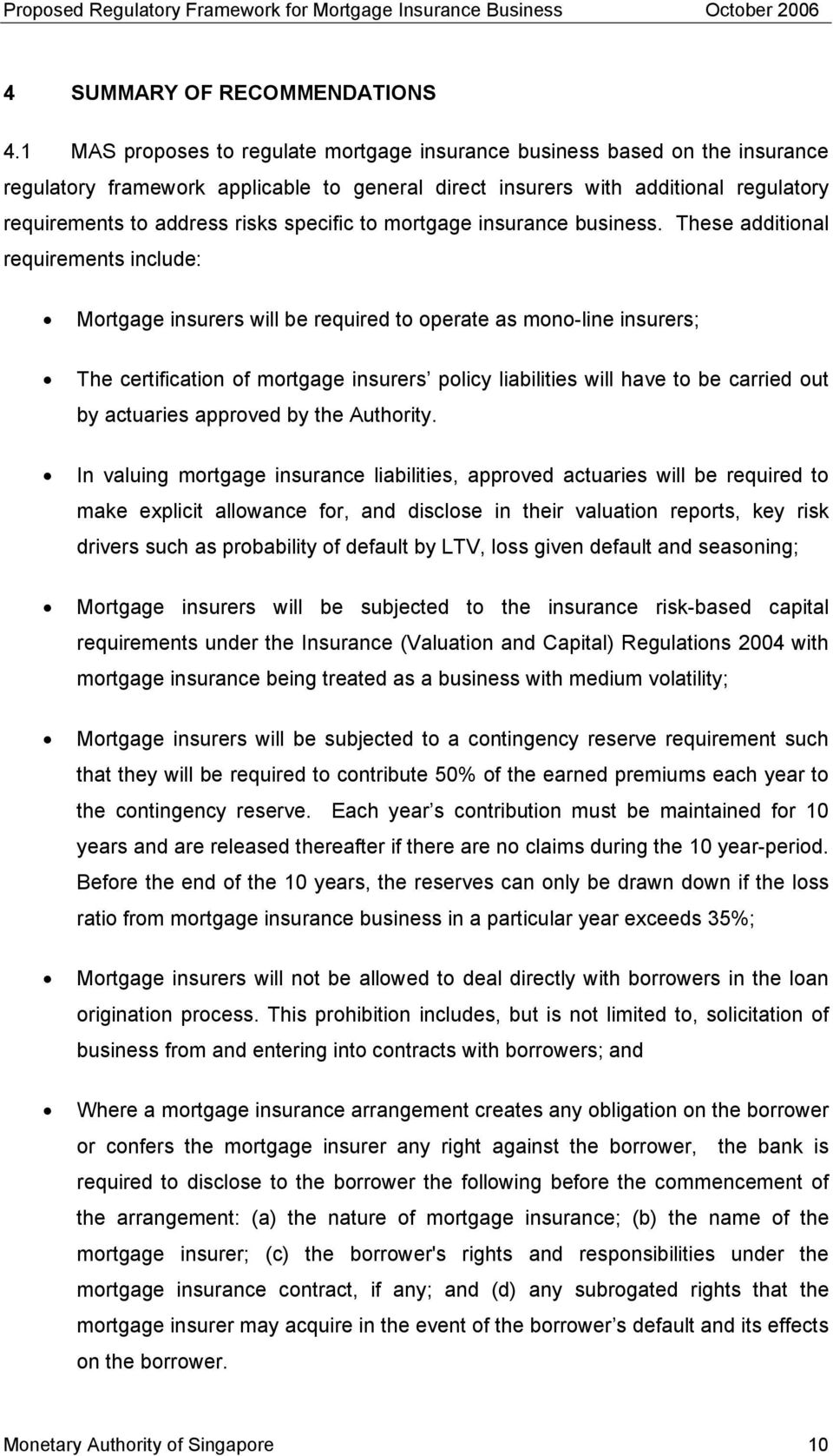 specific to mortgage insurance business.