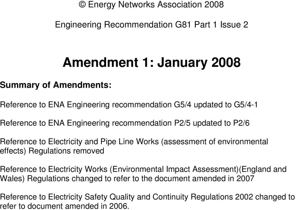 environmental effects) Regulations removed Reference to Electricity Works (Environmental Impact Assessment)(England and Wales) Regulations changed to