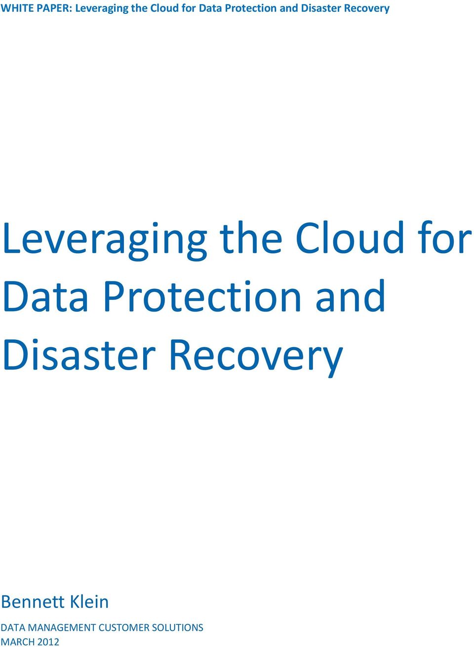 Cloud for Data Protection and Disaster Recovery