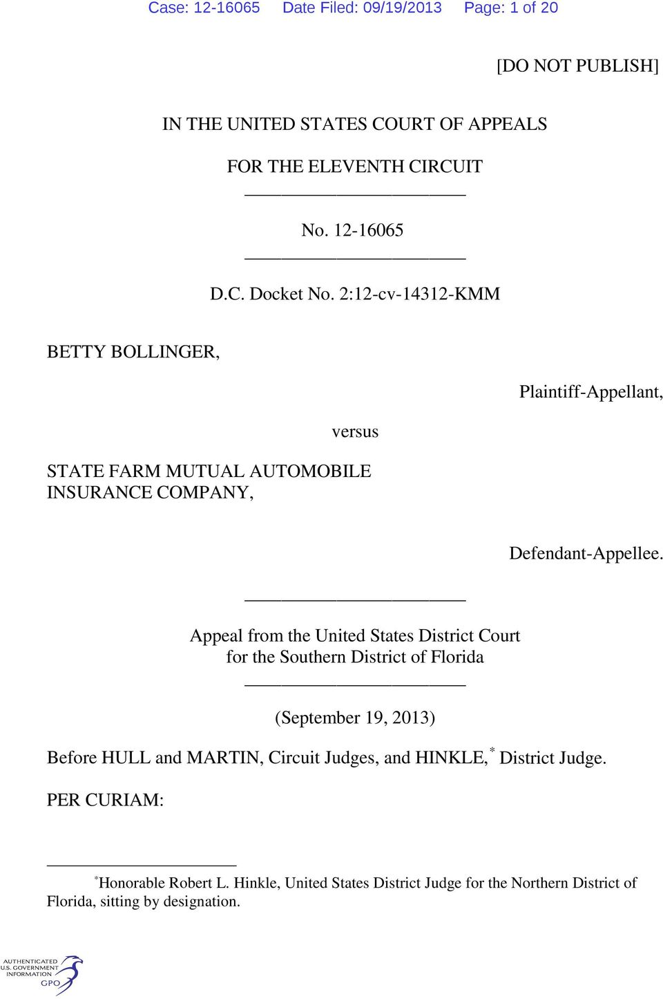 Court for the Southern District of Florida (September 19, 2013) Defendant-Appellee.