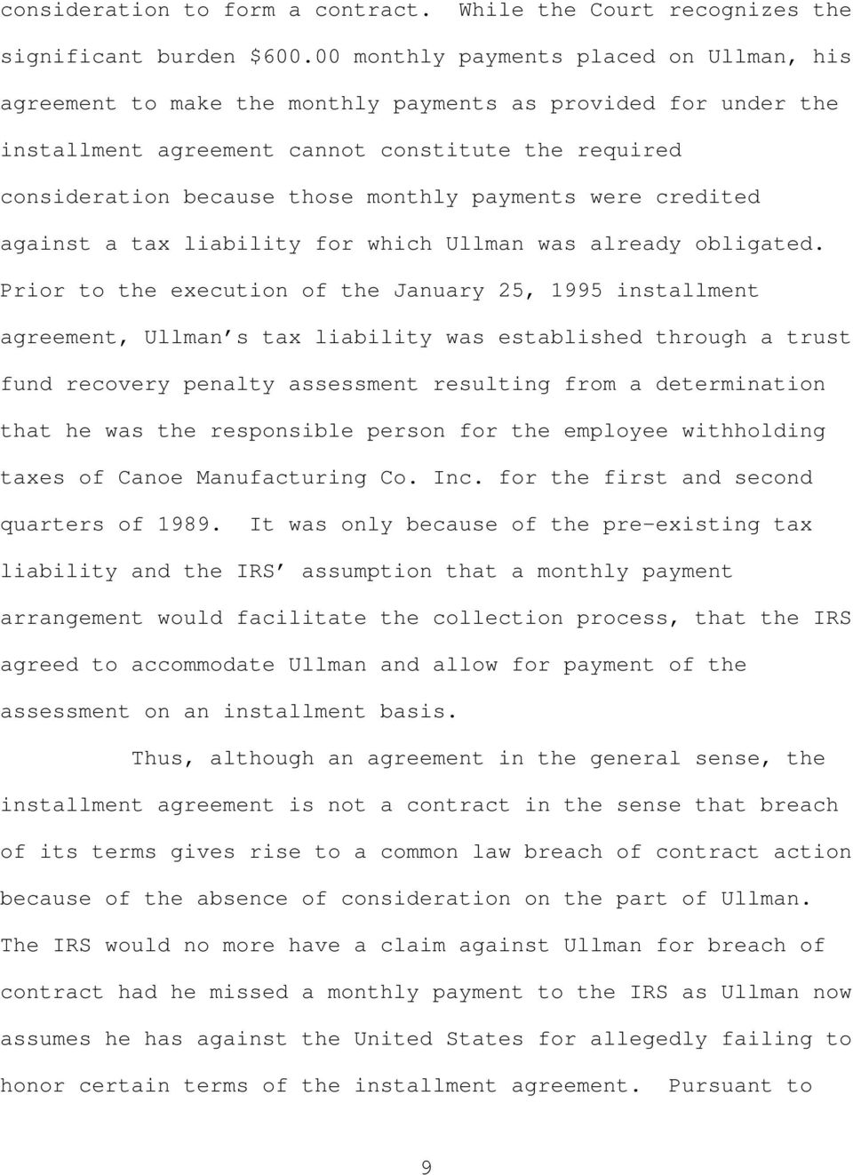 payments were credited against a tax liability for which Ullman was already obligated.