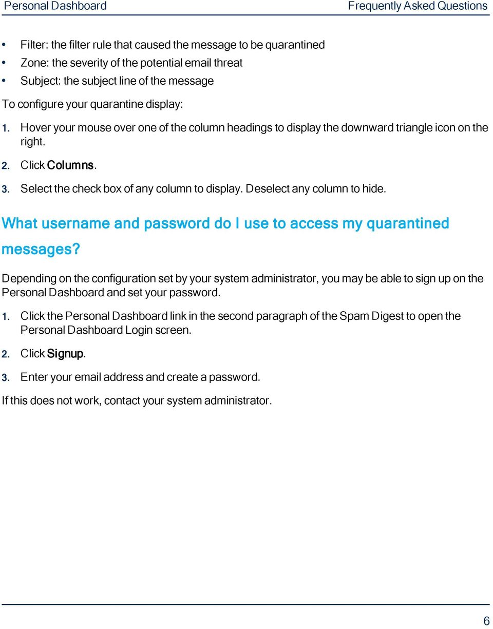 What username and password do I use to access my quarantined messages?