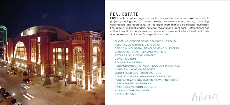 real estate investment trusts, and developers of all sizes.