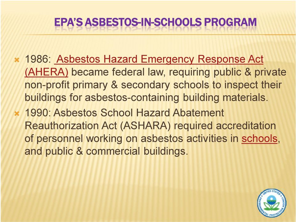 asbestos-containing building materials.