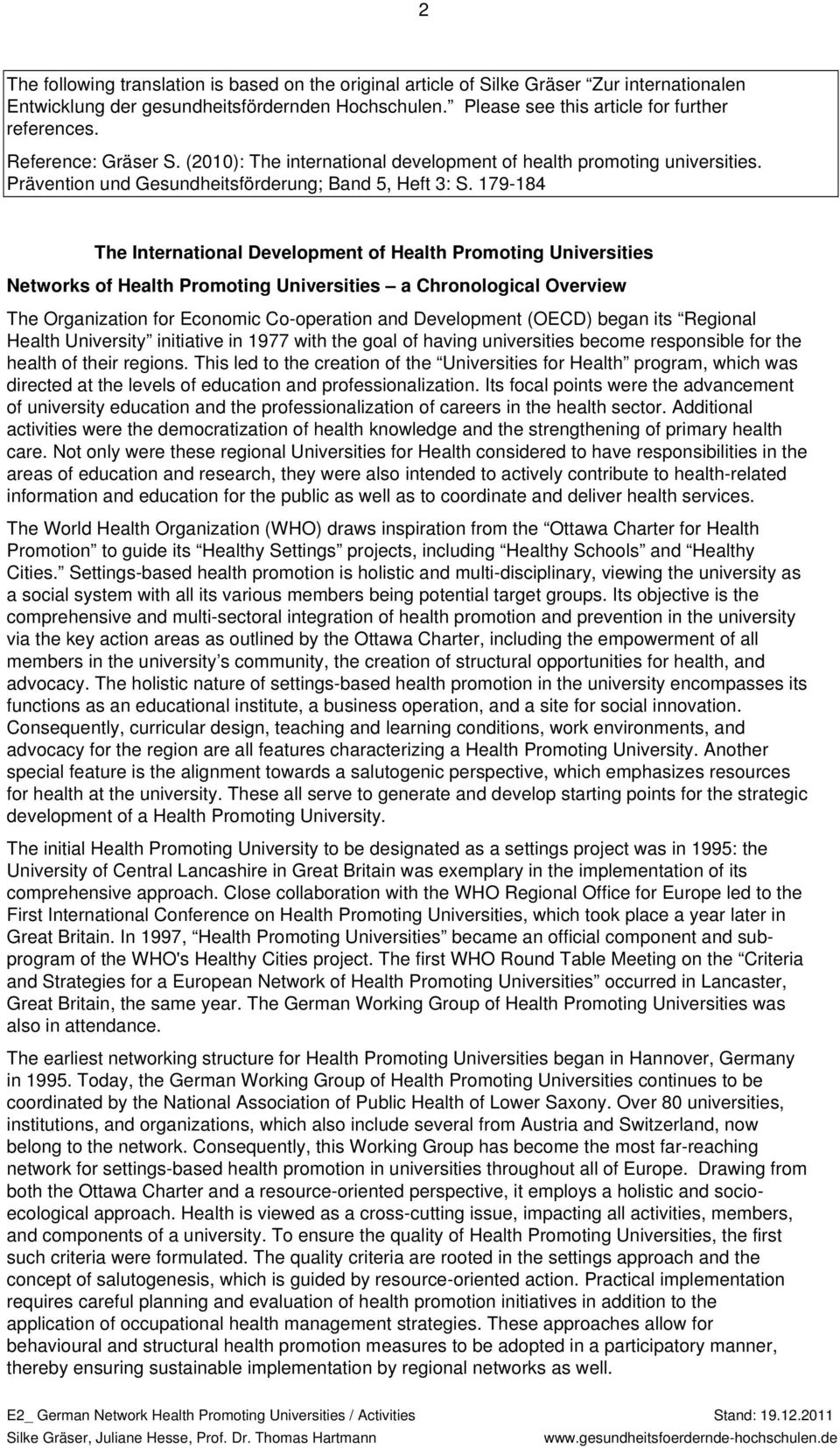 179-184 The International Development of Health Promoting Universities Networks of Health Promoting Universities a Chronological Overview The Organization for Economic Co-operation and Development