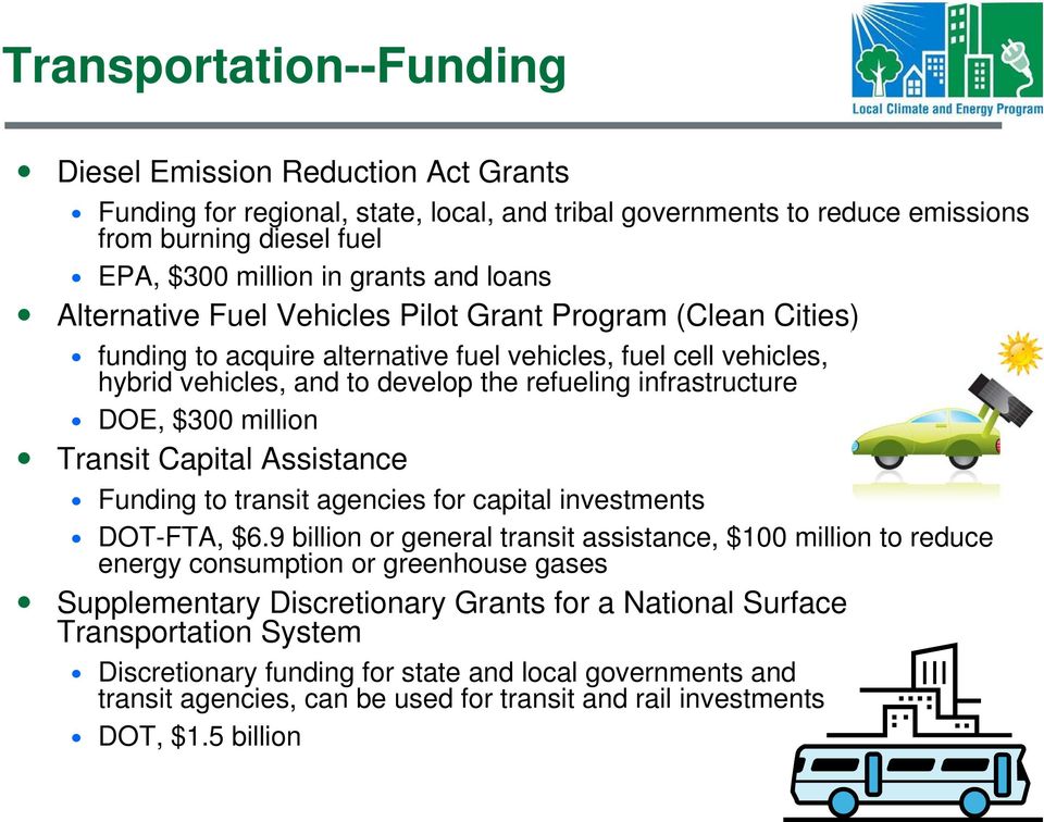$300 million Transit Capital Assistance Funding to transit agencies for capital investments DOT-FTA, $6.