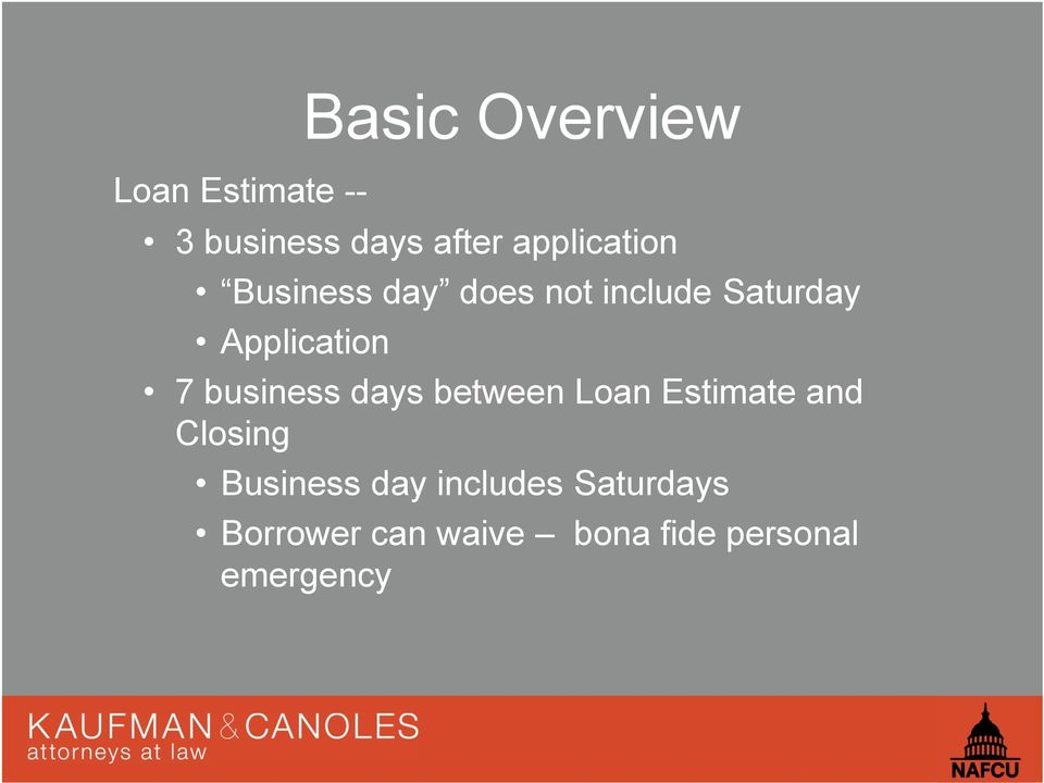 Application 7 business days between Loan Estimate and Closing