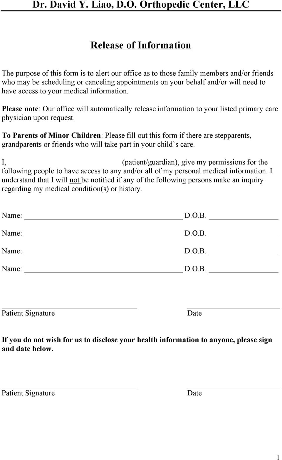 To Parents of Minor Children: Please fill out this form if there are stepparents, grandparents or friends who will take part in your child s care.
