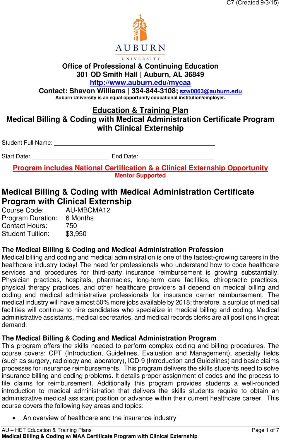 Education & Training Plan Medical Billing & Coding with Medical Administration Certificate Program with Clinical Externship Student Full Name: Start Date: End Date: Program includes National