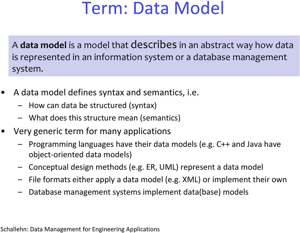 . A data model