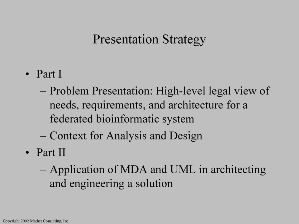 system Context for Analysis and Design Part II Application of MDA and UML