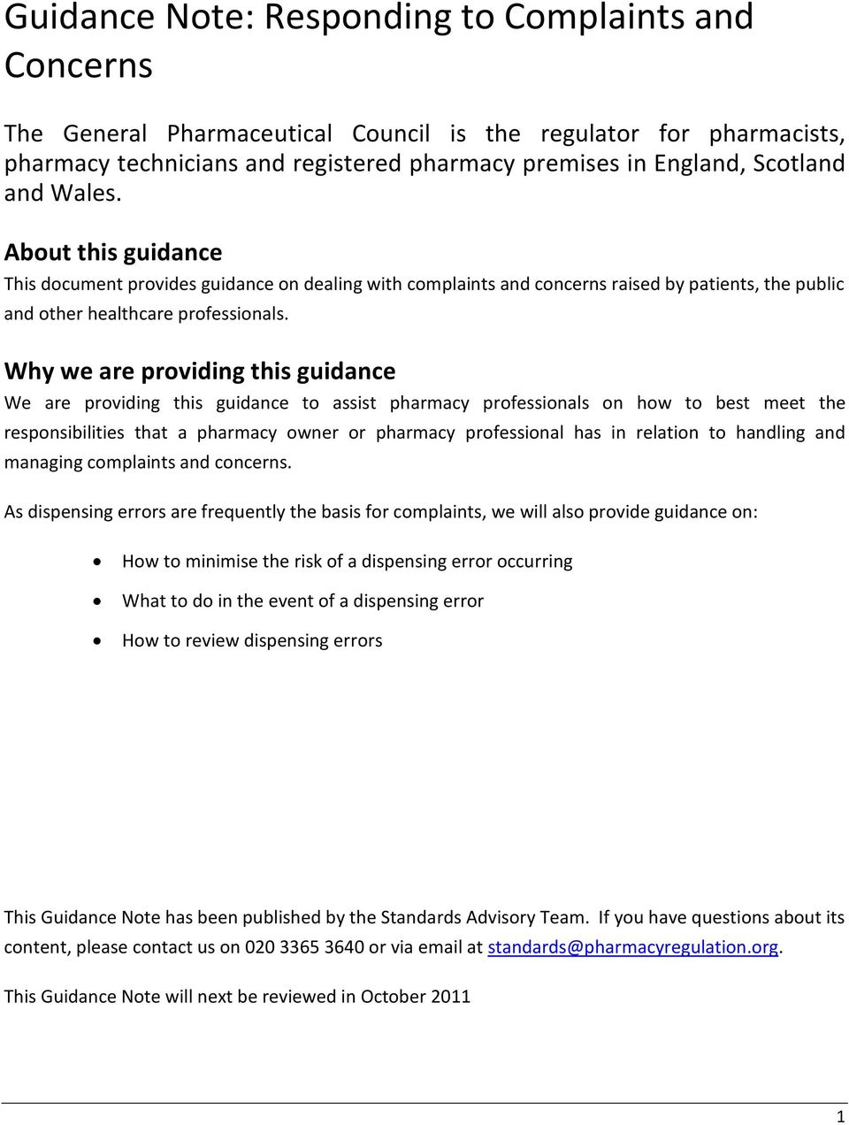 Why we are providing this guidance We are providing this guidance to assist pharmacy professionals on how to best meet the responsibilities that a pharmacy owner or pharmacy professional has in