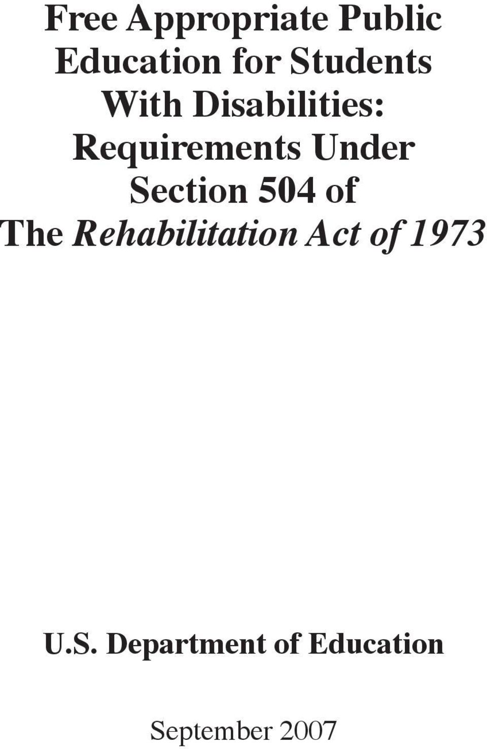 Under Section 504 of The Rehabilitation Act