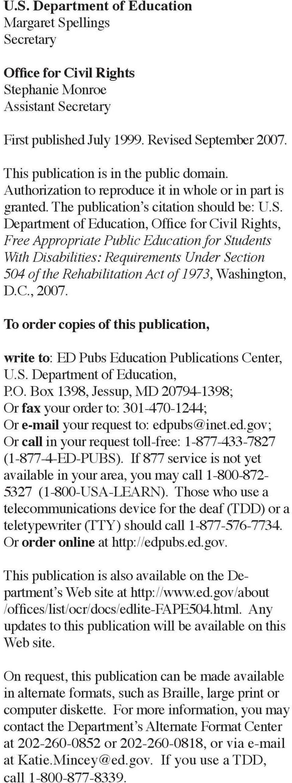 Department of Education, Office for Civil Rights, Free Appropriate Public Education for Students With Disabilities: Requirements Under Section 504 of the Rehabilitation Act of 1973, Washington, D.C., 2007.