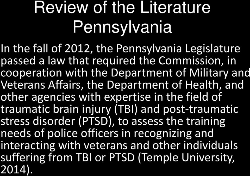 field of traumatic brain injury (TBI) and post-traumatic stress disorder (PTSD), to assess the training needs of police