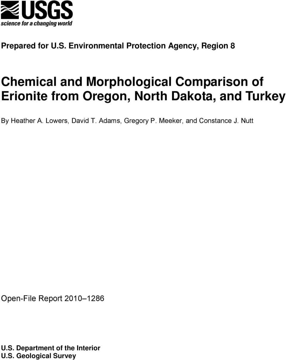 Comparison of Erionite from Oregon, North Dakota, and Turkey By Heather A.