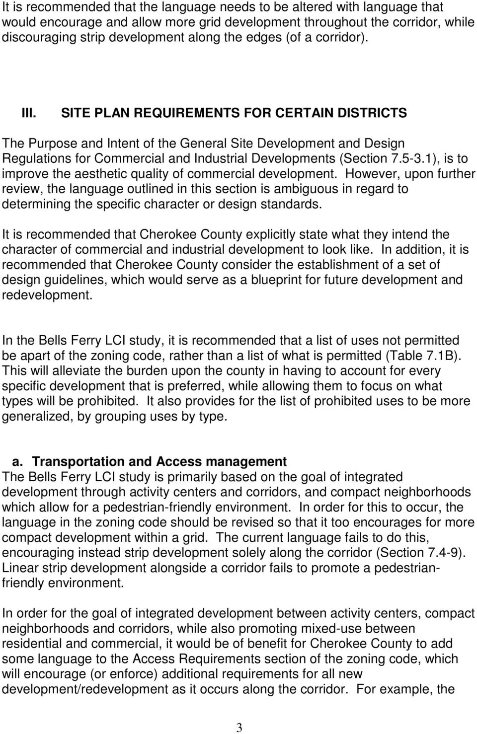 SITE PLAN REQUIREMENTS FOR CERTAIN DISTRICTS The Purpose and Intent of the General Site Development and Design Regulations for Commercial and Industrial Developments (Section 7.5-3.
