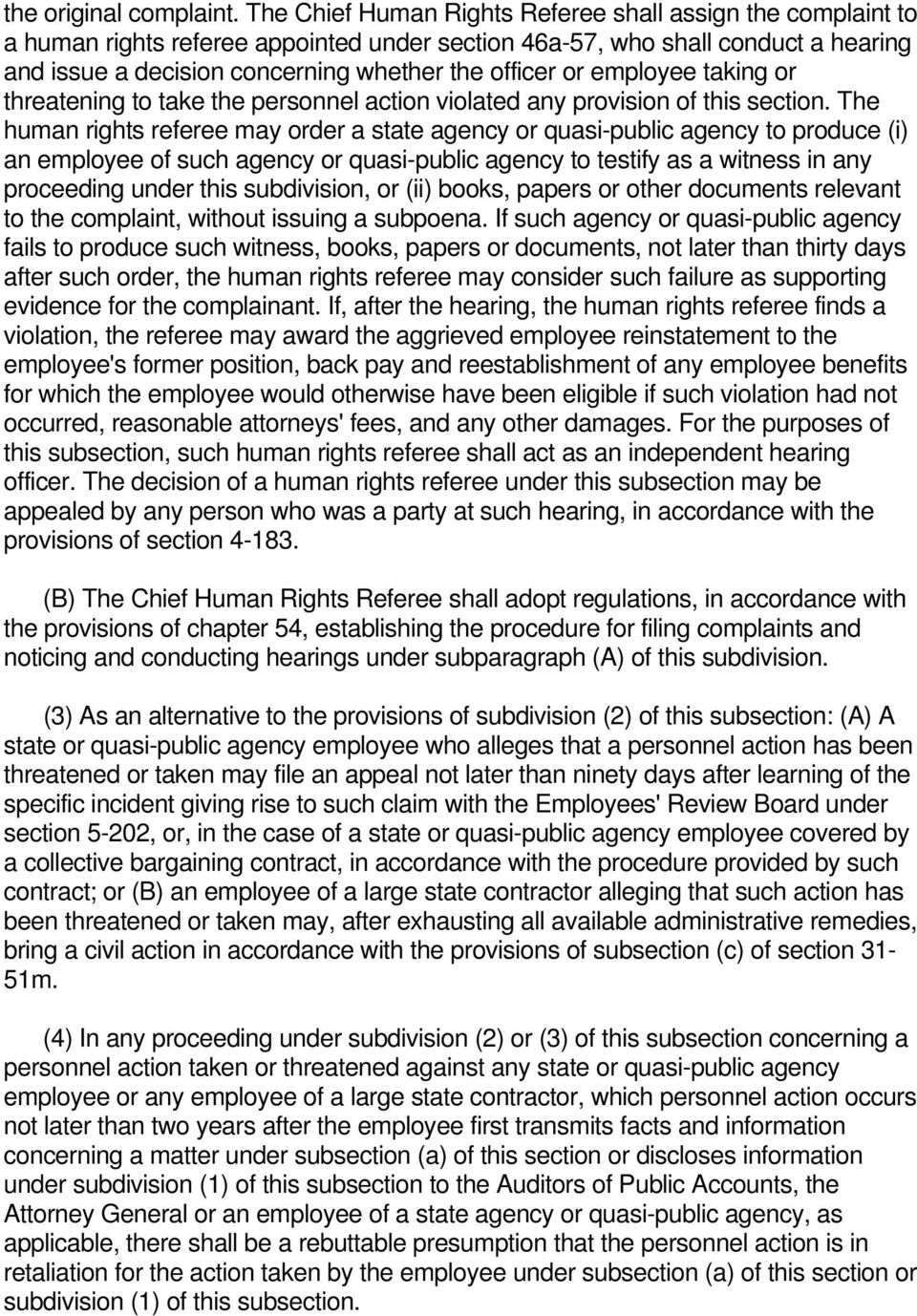 employee taking or threatening to take the personnel action violated any provision of this section.