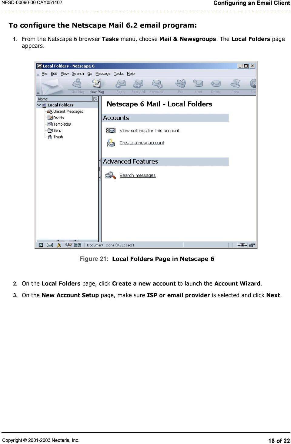 The Local Folders page appears. Figure 21: Local Folders Page in Netscape 6 2.