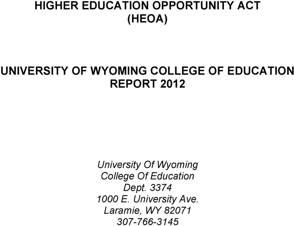 University Of Wyoming College Of Education Dept.