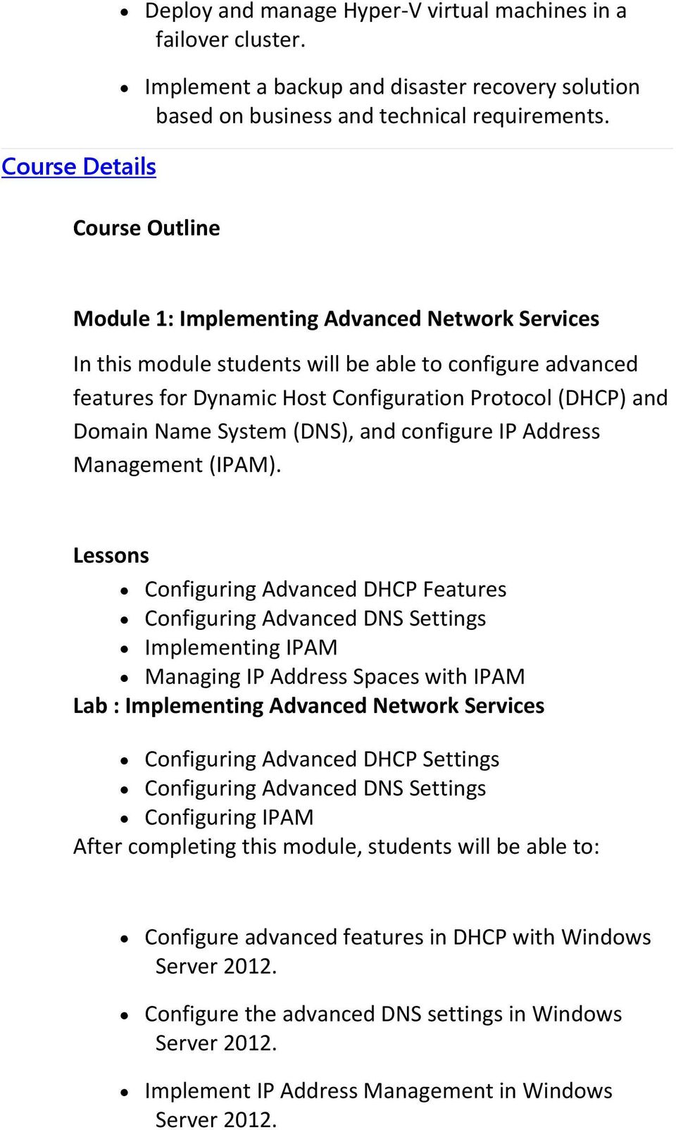 System (DNS), and configure IP Address Management (IPAM).