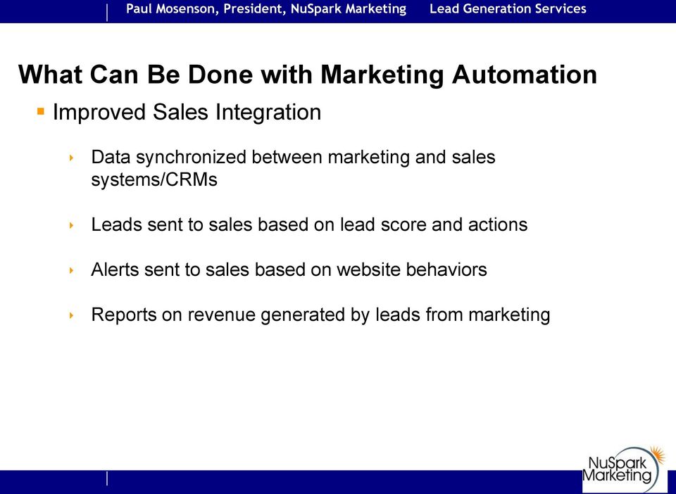 to sales based on lead score and actions Alerts sent to sales based on