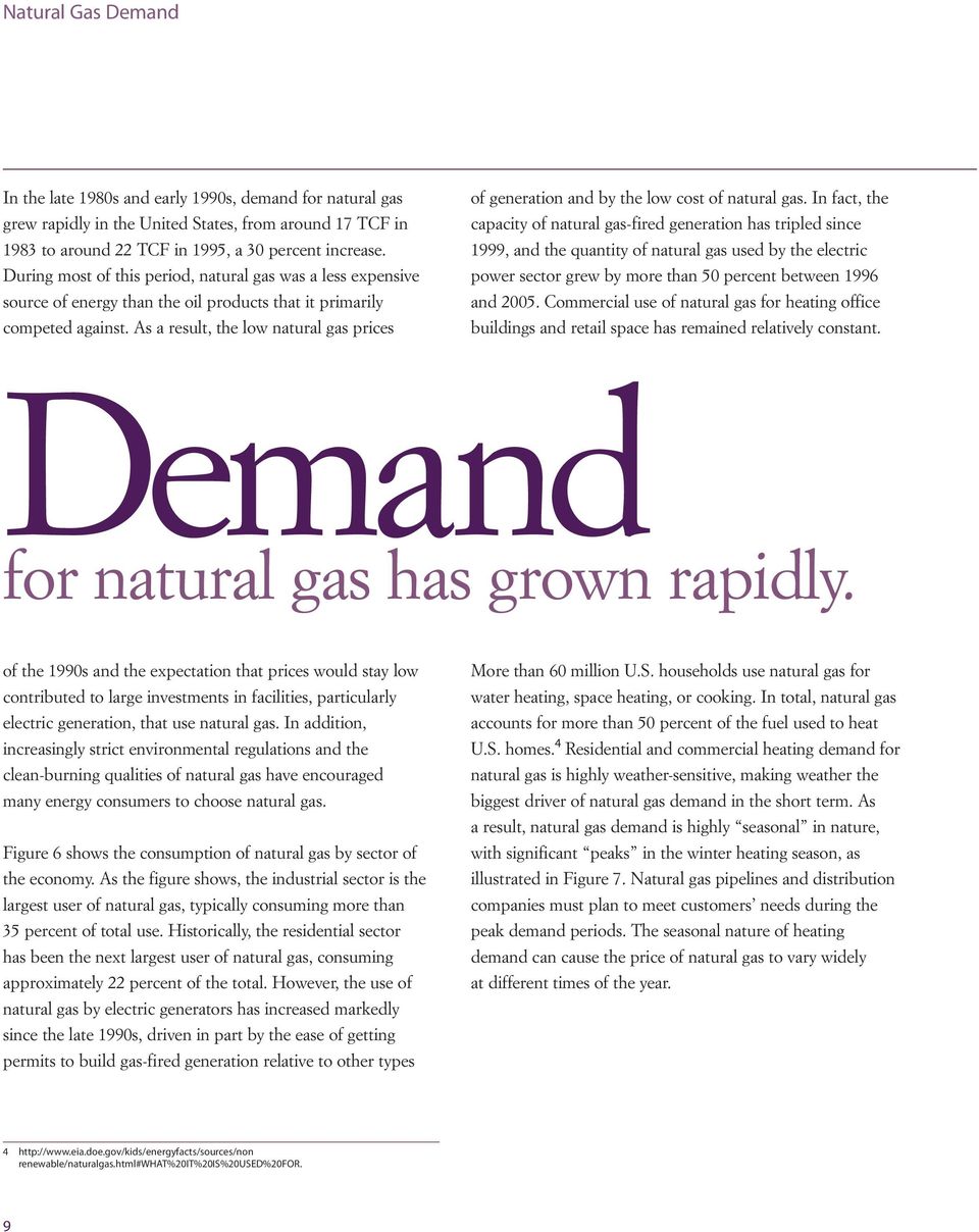 As a result, the low natural gas prices of generation and by the low cost of natural gas.