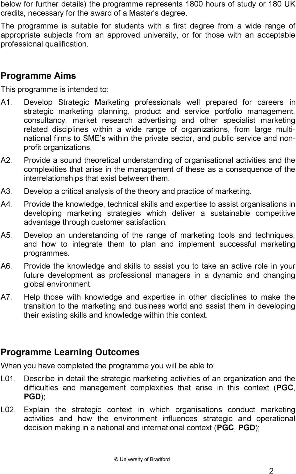 Programme Aims This programme is intended to: A1.