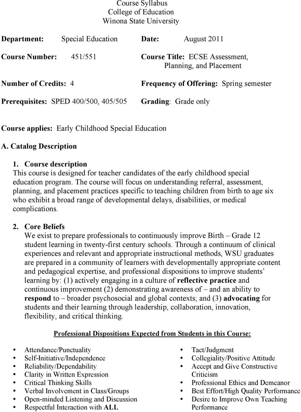 Course description This course is designed for teacher candidates of the early childhood special education program.