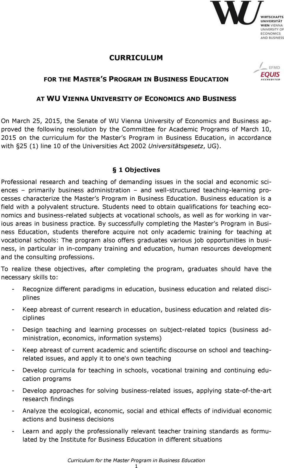 Universities Act 2002 Universitätsgesetz, UG).
