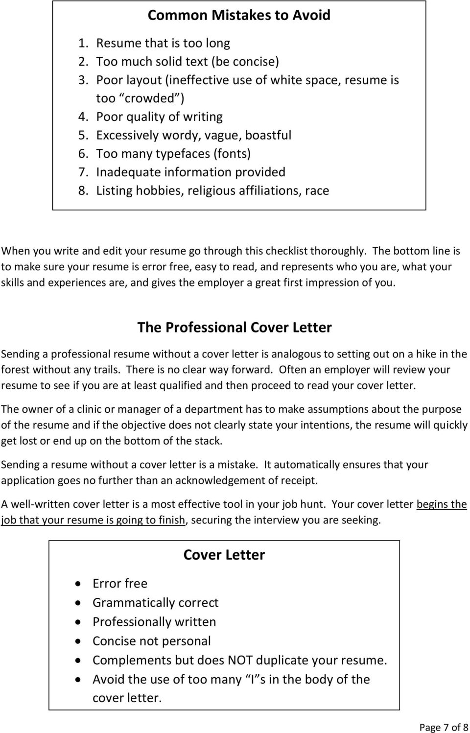 Listing hobbies, religious affiliations, race When you write and edit your resume go through this checklist thoroughly.
