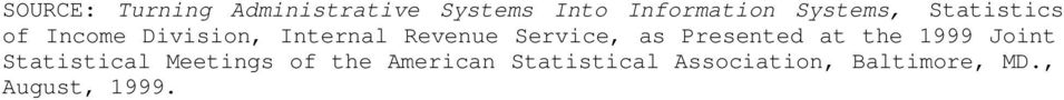 Service, as Presented at the 1999 Joint Statistical Meetings